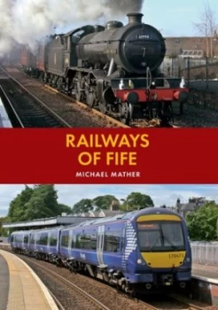 Image of Railways of Fife by Michael Mather Paperback