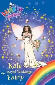 Image of Rainbow Magic: Kate the Royal Wedding Fairy by Daisy Meadows