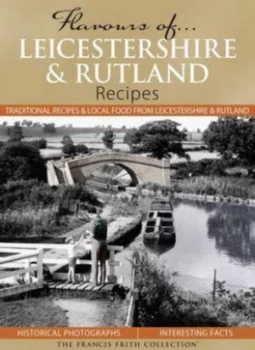 Image of Flavours of... Leicestershire and Rutland by Julia Skinner Hardback