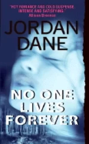 Image of no one lives forever