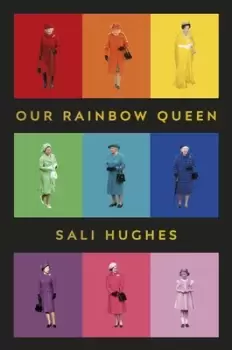 Image of Our rainbow queen by Sali Hughes