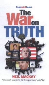 Image of The War on Truth by Neil Mackay Paperback