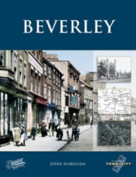 Image of Beverley by Francis Frith and John Markham Paperback