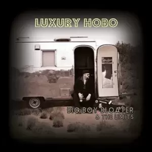 Image of Big Boy Bloater & The Limits - Luxury Hobo CD Album - Used