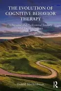 Image of evolution of cognitive behavior therapy a personal and professional journey