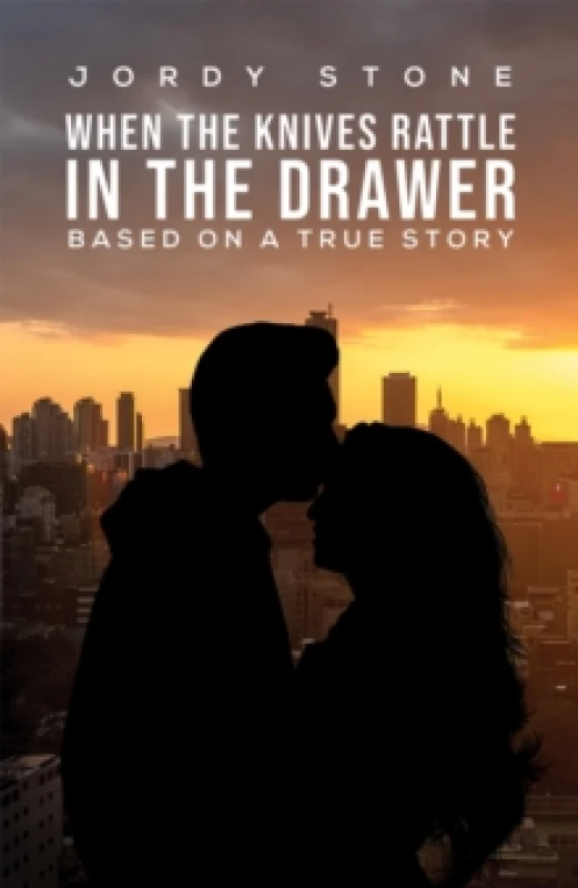 Image of When the Knives Rattle in the Drawer : Based on a True Story Paperback / softback