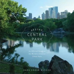 Image of Seeing Central Park by Sara Cedar Miller Hardback