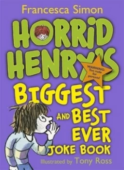 Image of Horrid Henrys Biggest and Best Ever Joke Book - 3-in-1 by Francesca Simon Paperback