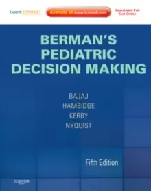 Image of Bermans Pediatric Decision Making : Expert Consult - Online and Print