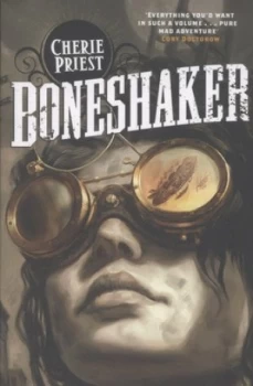 Image of Boneshaker by Cherie Priest Paperback