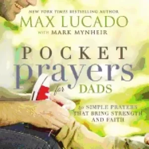 Image of pocket prayers for dads 40 simple prayers that bring strength and faith