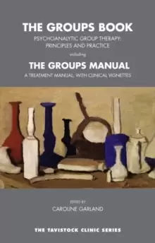 Image of The Groups Book : Psychoanalytic Group Therapy: Principles and Practice