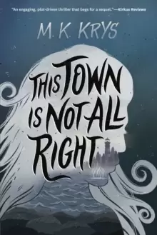 Image of This Town Is Not All Right