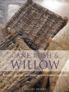 Image of Cane Rush and Willow by Hilary Burns Paperback