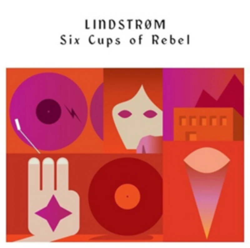 Image of Lindstrom - Six Cups of Rebel (Music CD) Music CDs - Music CD