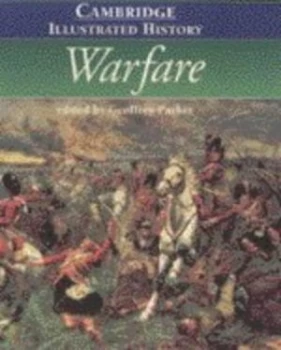 Image of The Cambridge Illustrated History of Warfare by Geoffrey Parker Hardback