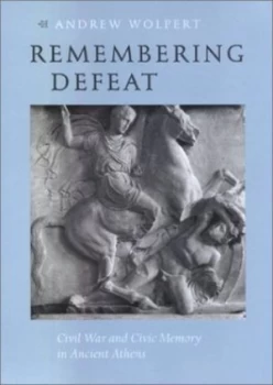 Image of Remembering Defeat by Wolpert Hardback