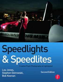 Image of Speedlights & SpeedlitesCreative Flash Photography at Lightspeed Second Edition