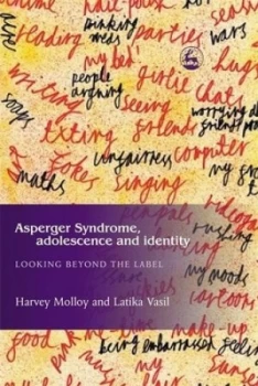 Image of Asperger Syndrome Adolescence and Identity by Latika Vasil Paperback