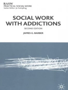 Image of Social Work with Addictions by James G. Barber Paperback