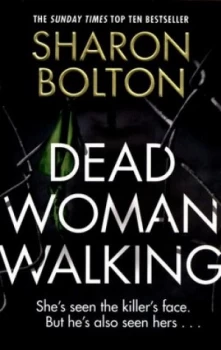 Image of Dead Woman Walking by Sharon Bolton Book