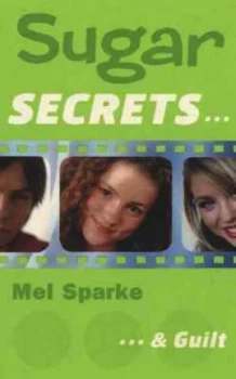 Image of Sugar Secrets and Guilt by Mel Sparke Book