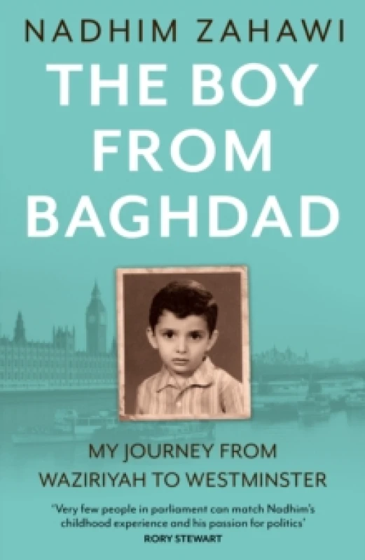 Image of The Boy from Baghdad. Hardback. By Nadhim Zahawi Books