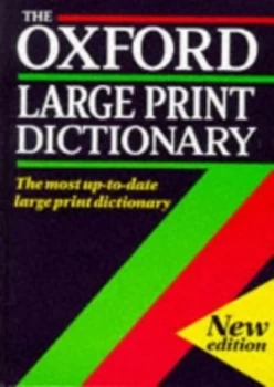 Image of The Oxford Large Print Dictionary by Elaine Pollard and Helen Liebeck Hardback