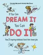 Image of if you can dream it you can do it how 25 inspiring individuals found their