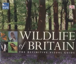 Image of Wildlife of Britain by Royal Society for the Protection of Birds Hardback