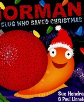 Image of Norman - the Slug Who Saved Christmas by Sue Hendra Book