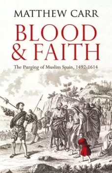 Image of Blood and faith by Matt Carr
