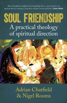 Image of Soul Friendship : A practical theology of spiritual direction