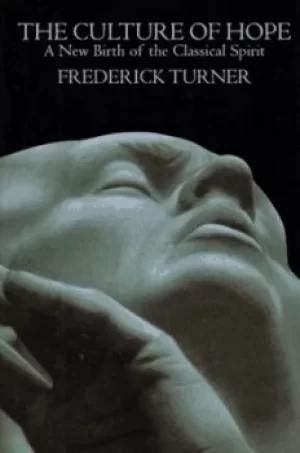 Image of The culture of hope by Frederick Turner