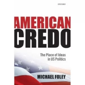 Image of American credo by Michael Foley