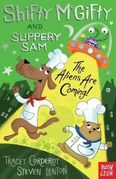 Image of Shifty McGifty and Slippery Sam: The Aliens Are by Tracey Corderoy