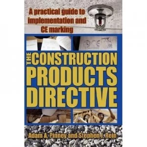 Image of The Construction Products Directive by Adam a Pinney and Stephen J Rein Book
