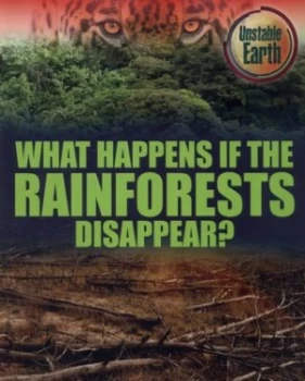 Image of What Happens If the Rainforests Disappear by Mary Colson Paperback