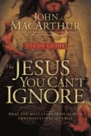 Image of jesus you cant ignore what you must learn from the bold confrontations of c