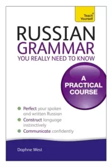 Image of Russian Grammar You Really Need To Know: Teach Yourself