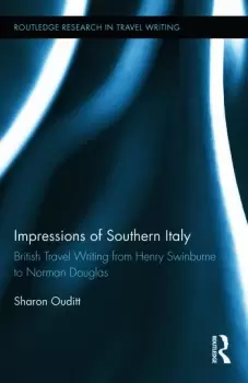 Image of Impressions of Southern ItalyBritish Travel Writing from Henry Swinburne to Norman Douglas