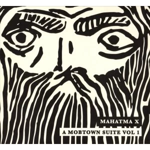 Image of Mahatma X ‎- A Mobtown Suite Vol 1 CD