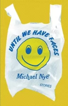 Image of Until We Have Faces : Stories