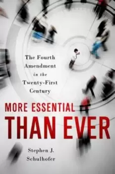 Image of More essential than ever by Stephen J. Schulhofer