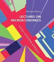 Image of Lectures on Microeconomics : The Big Questions Approach