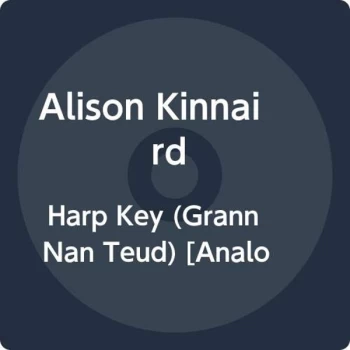 Image of Alison Kinnaird - THE HARP KEY (GRANN NAN TEUD) Vinyl