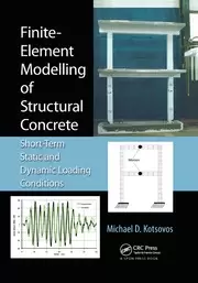 Image of Finite-Element Modelling of Structural Concrete Short-Term Static and Dynamic Loading Conditions