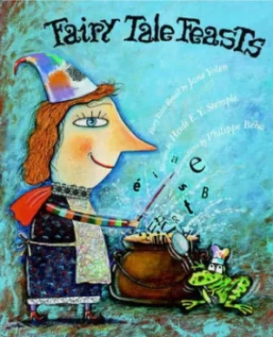 Image of Fairy tale feasts by Jane Yolen