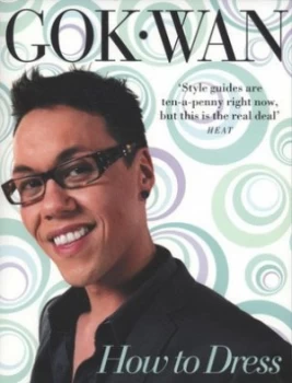 Image of How to Dress by Gok Wan Paperback