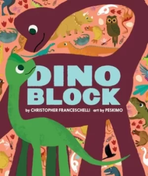 Image of Dinoblock by Christopher Franceschelli